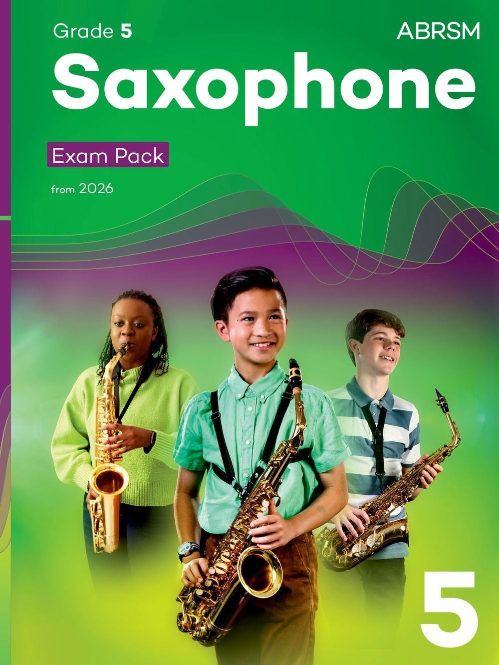 Saxophone Exam Pack from 2026, ABRSM Grade 5 Saxophone and Piano Book and Part(s