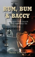 Rum, Bum And Baccy Bernie Howard Taschenbuch Kartoniert / Broschiert Englisch