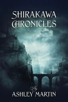 Shirakawa Chronicles Ashley Martin Taschenbuch Englisch 2025 Outskirts Press