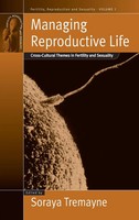 Soraya Tremayne | Managing Reproductive Life | Buch | Englisch (2001) | Gebunden