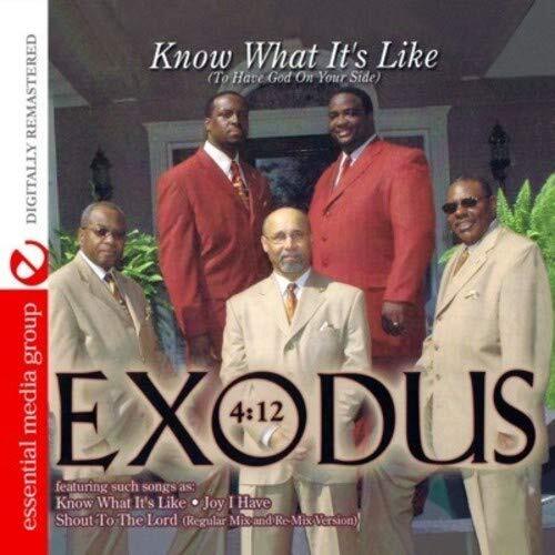 Exodus 4:12 Know What It's Like (To Have God On Your Side) (Digitally Remas (CD)