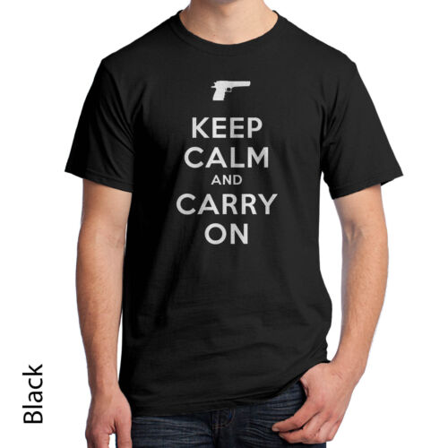 T-Shirt Keep Calm and Carry On Pistole NRA Right to Bear Arms Gun Laws 1271 - Bild 1 von 4