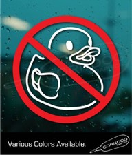 NO DUCKING STICKER VINYL DECAL Duckies for Du...