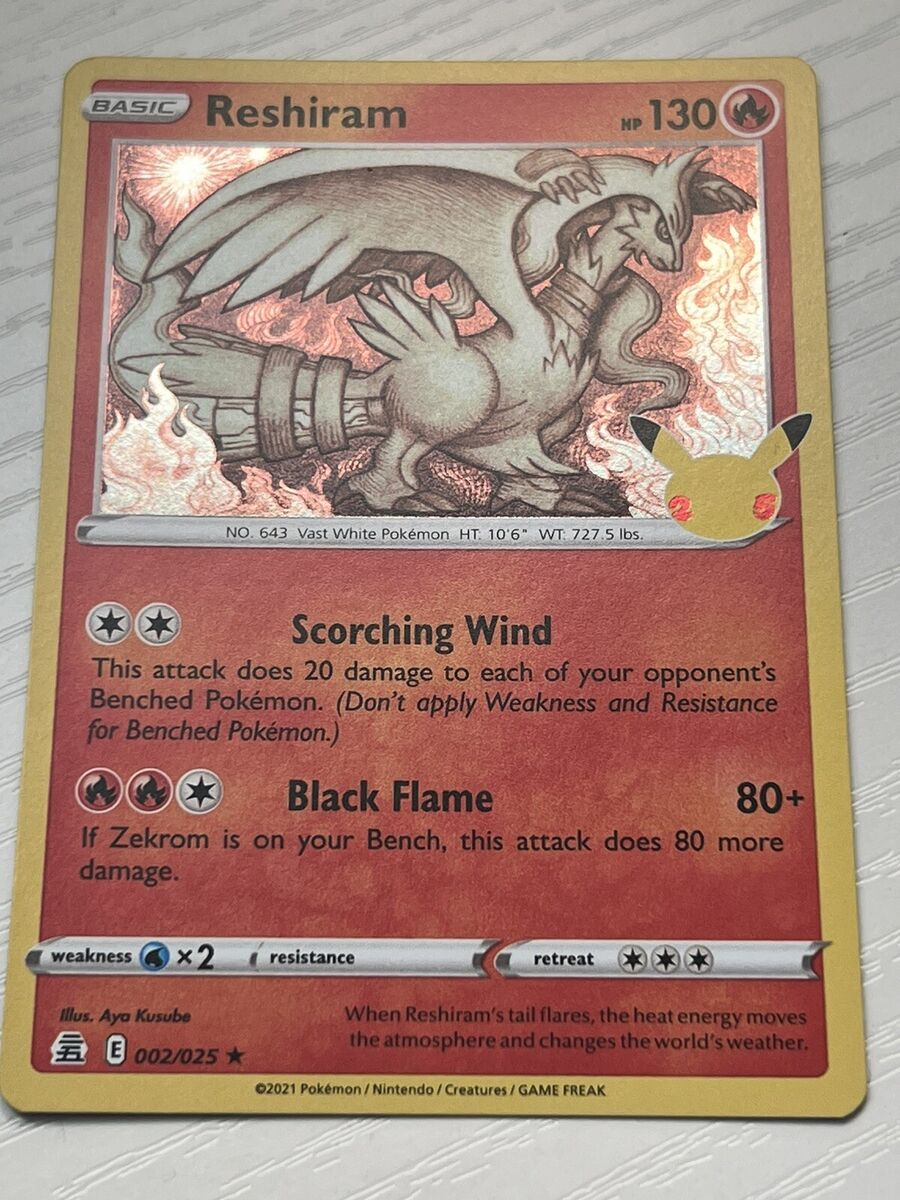 Reshiram - 2/25 Holo Rare 25th Anniversary Celebrations Reshiram - 2/25 Holo Rare 25th Anniversary Celebrations