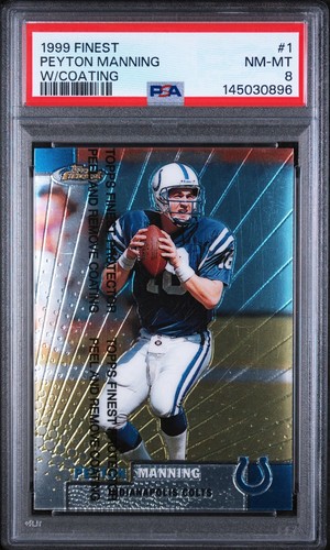 1999 Topps Finest - Peyton Manning #1 With Coating PSA 8