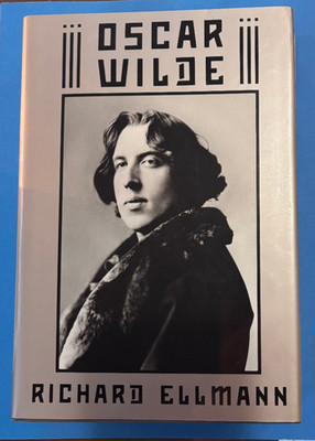 Oscar Wilde by Richard Ellmann Knopf 1988 First American Edition HCDJ Unread