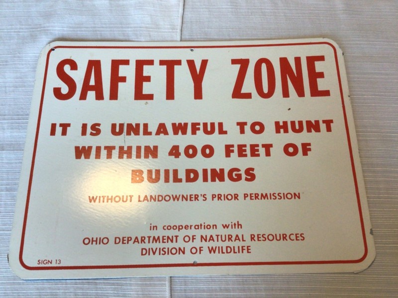 Vintage Safety Zone Hunting Ohio Dept of Natural Resources Metal Sign 13 Exc Con