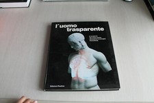L'UOMO TRASPARENTE - LA SCOPERTA DEL CORPO UMANO - EDIZIONI PAOLINE