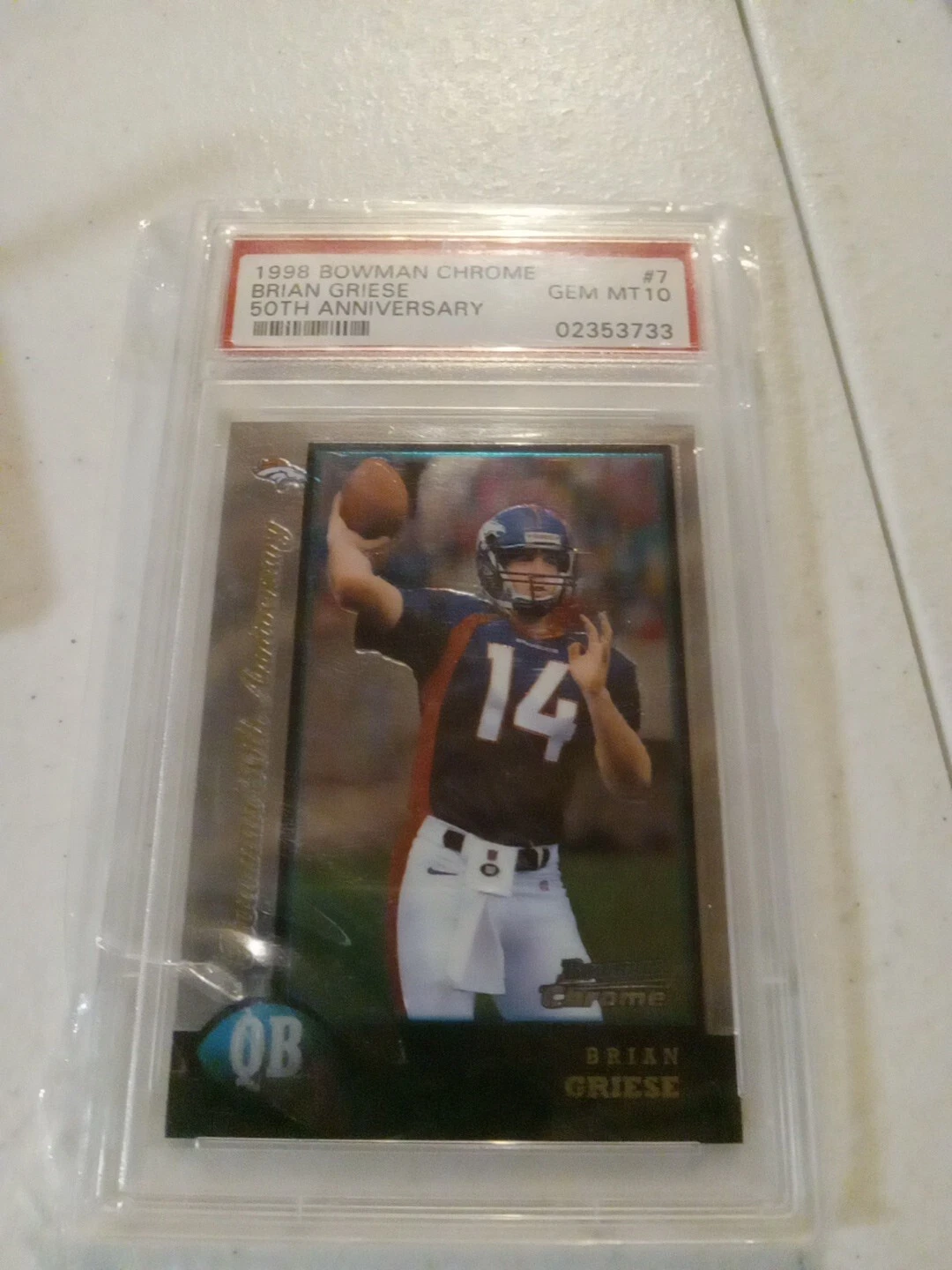 Brian Griese Bowman Chrome #7 Golden Anniversary