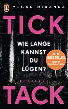 TICK TACK - Wie lange kannst Du lügen?: Thriller von Mir... | Buch | Zustand gut