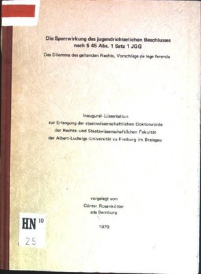 Die Sperrwirkung des jugendrichterlichen Beschlusses nach § 45 Abs. 1 Satz 1 JGG