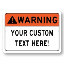 WARNING Custom Text Here Metal Sign