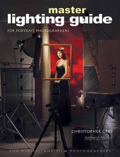 Master Lighting Guide for Portrait Photographers - Paperback - GOOD