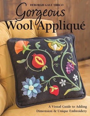 Gorgeous Wool Applique by Deborah Gale Tirico