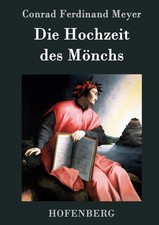 Die Hochzeit des Mönchs | Conrad Ferdinand Meyer | Buch | 80 S. | Deutsch | 2015