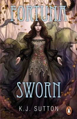 Fortuna Sworn K. J. Sutton