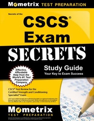 Secrets of the CSCS Exam Study Guide : CSCS Test Review for the C