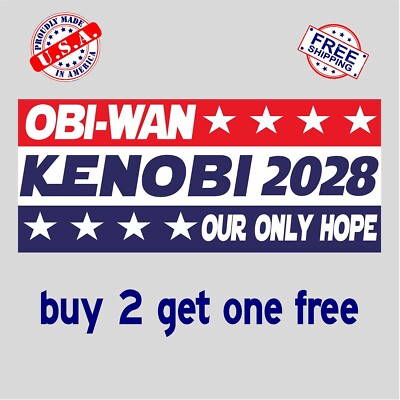 Kenobi 2028 Our Only Hope Funny Star Wars Waterproof Bumper Sticker GoGoStickers
