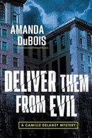 Deliver Them From Evil | A Camille Delaney Mystery | Amanda Dubois | Englisch