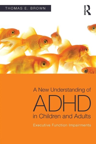 A New Understanding Of Adhd In Children And Adults | Thomas E. Brown | Buch-image