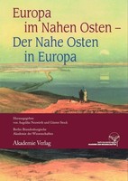 Europa Im Nahen Osten - Der Nahe Osten In Europa GüNter Stock (U. A.) Buch 2010