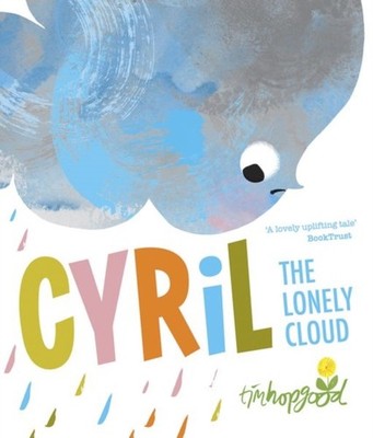 CYRIL THE LONELY CLOUD by HOPGOOD, TIM Paperback Self Help Business