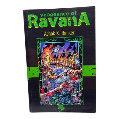VENGEANCE OF RAVANA By Ashok K. Banker - Signed Limited First Edition - 2009