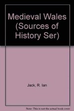 Medieval Wales (Sources of History: - Paperback, by Jack R. Ian - Acceptable