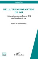 de La Transformation de Soi L'éDucation Des Adultes Au DéFi Des Histoires de vie