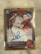 2025 Bowman Chrome Prospect Autographs Yairo Padilla, Gold Shimmer Refractor /50