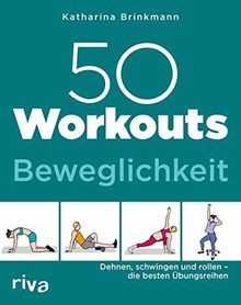 50 Workouts   Beweglichkeit: Dehnen, schwingen und rolle... | Buch | Zustand gut