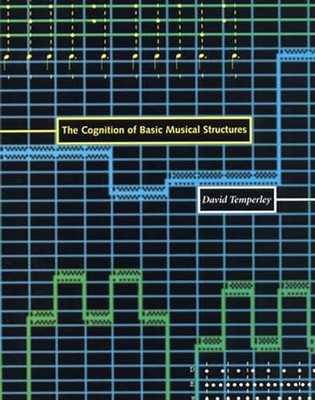 Temperley - Cognition of Basic Musical Structures - New paperback or s - L555z