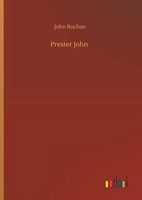 John Buchan | Prester John | Buch | Englisch (2019) | 156 S. | Outlook Verlag