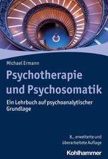 Psychotherapie und Psychosomatik ~ Michael Er...