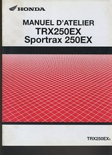 (21) REVUE TECHNIQUE MANUEL ATELIER MOTO HONDA TRX250EX Sportrax 250EX