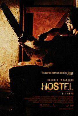 HOSTEL - 27x40 D/S Original Movie PosterOne Sheet Jay Hernandez ELI ROTH