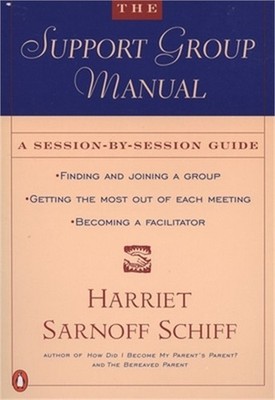 The Support Group Manual: A Session-By-Session Guide (Paperback or Softback)