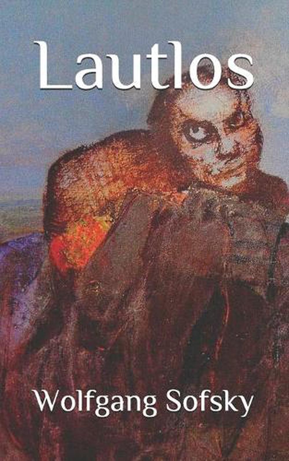Lautlos: Kurze Geschichten by Wolfgang Sofsky (German) Paperback Book