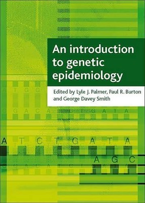 Lyle J. Palmer An introduction to genetic epidemiology (Paperback)