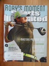 RORY MCILROY'S MOMENT MASTERS PREVIEW 2015 JULY 28, 2014 SPORTS ILLUSTRATED