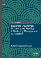 Customer Engagement In Theory And Practice Katarzyna ¿Yminkowska
