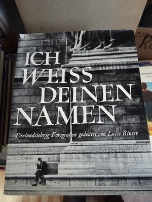 Ich weis deinen Namen Luise Rinser