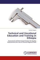 Technical And Vocational Education And Training In Ethiopia Lemma Tegene