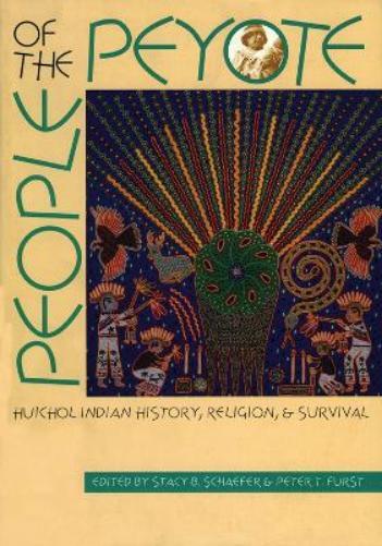 Stacy B. Schaefer People of the Peyote (Tascabile)