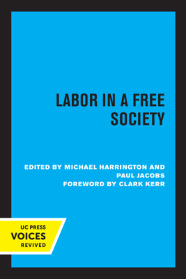 Labor In A Free Society