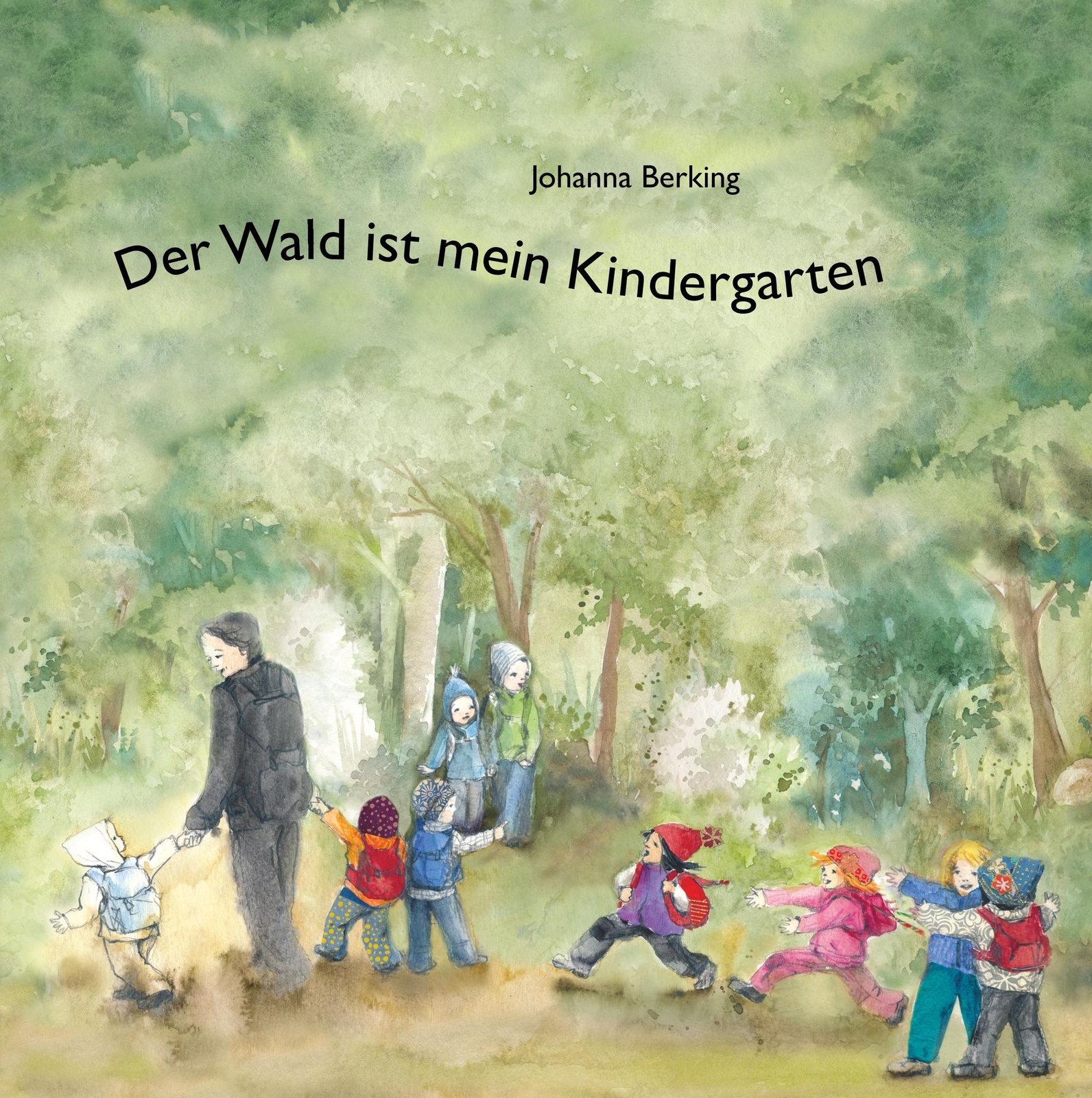 Thumbnail - Der Wald Ist Mein Kindergarten Johanna Berking