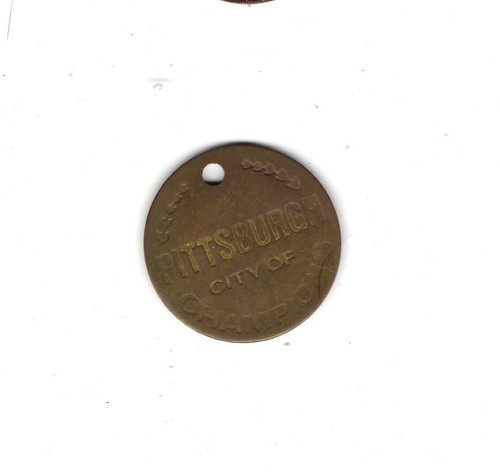 1980 Pittsburg Champions Medal Pirates Baseball Brass Holed - Picture 1 of 2