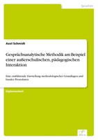 Axel Schmidt | GespräChsanalytische Methodik Am Beispiel Einer...