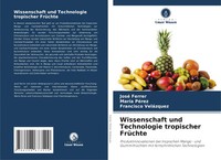 Wissenschaft Und Technologie Tropischer FrüChte José Ferrer (U. A.) Taschenbuch