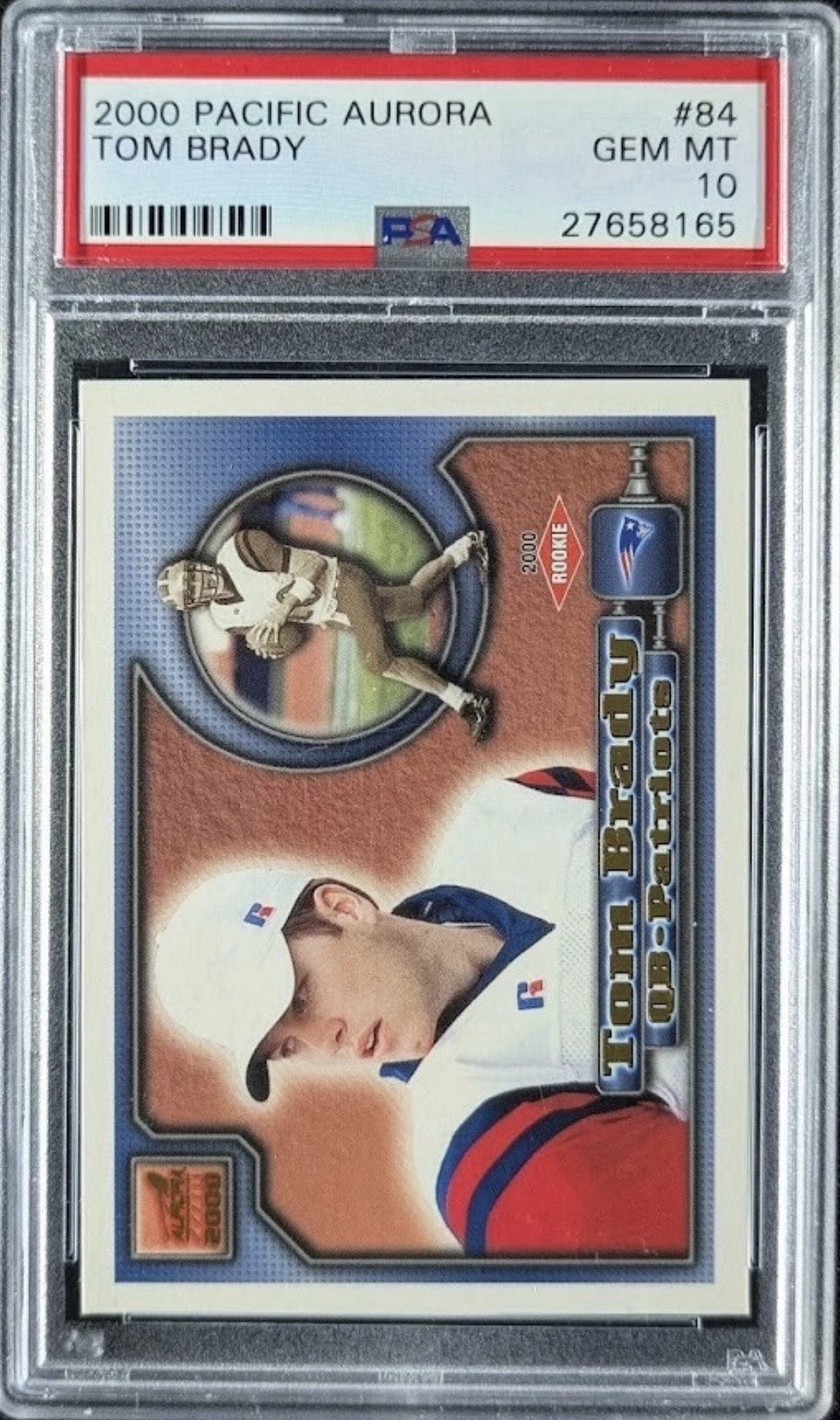 TOM BRADY Rookie 2000 Pacific Aurora #84 New England Patriots PSA 10 Gem RC